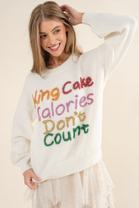 King Cake Calories Don't Count Sweater